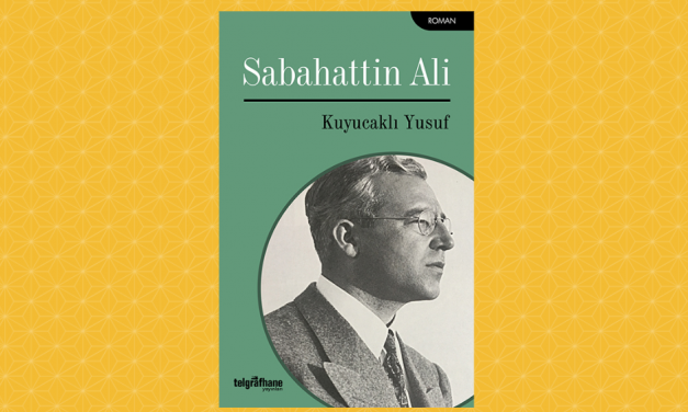 Kuyucaklı Yusuf ve Sabahattin Ali Eserleri